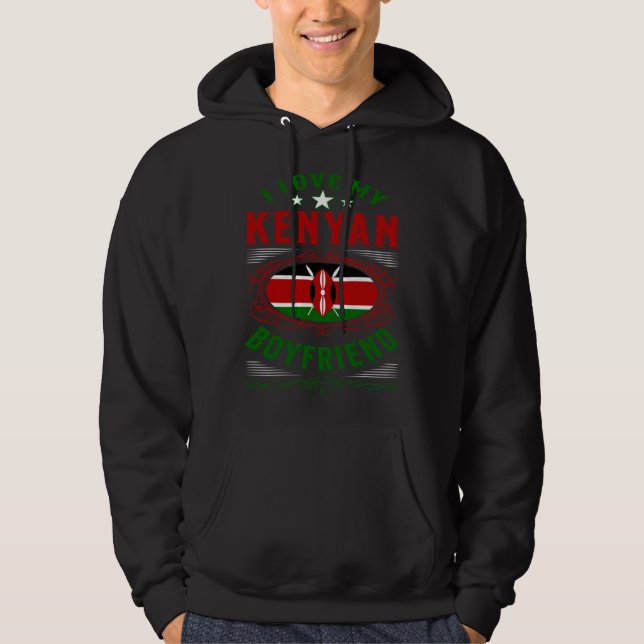 I love my Kenyan boyfriend Hoodie (Vorderseite)