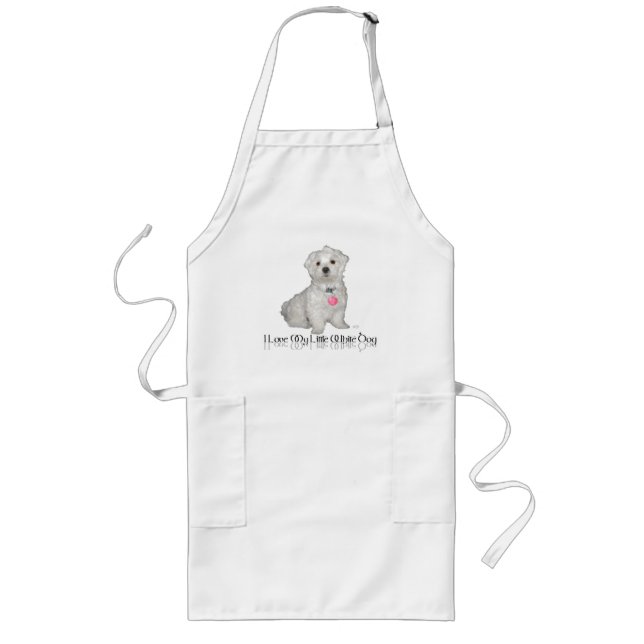 I Love My Little White Dog - Maltese ! Lange Schürze (Vorne)