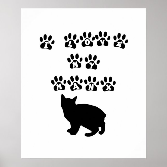 I Love My Manx--Black Text Poster (Vorne)