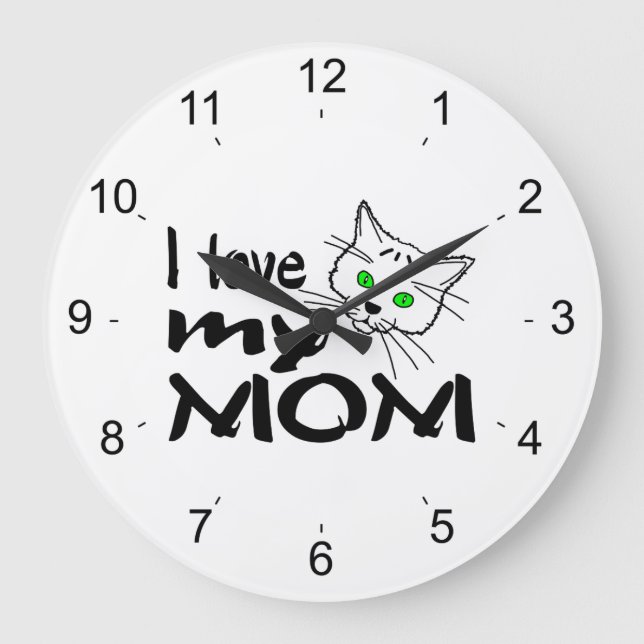 I Love My Mom Große Wanduhr (Vorderseite)