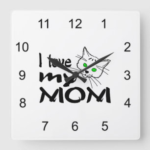 I Love My Mom Quadratische Wanduhr