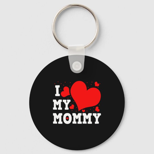 I Love My Mommy Valentines Day Family Matching Gro Schlüsselanhänger (Vorderseite)