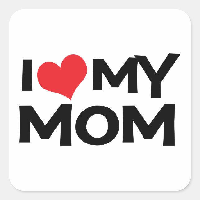 I Love My Mother's Day Sticker (Devant)