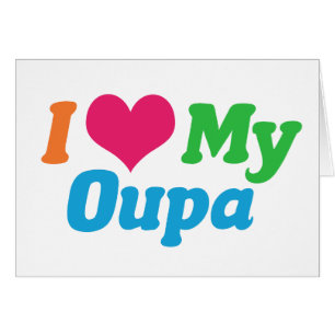 I Love My Oupa African Grandpa Card