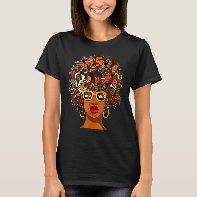 I Love My Roots Back Powerful History Month Pride  T-Shirt (Vorderseite)