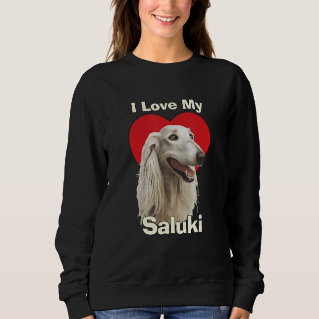 I Love My Saluki Puppy Dog Sweatshirt (Vorderseite)
