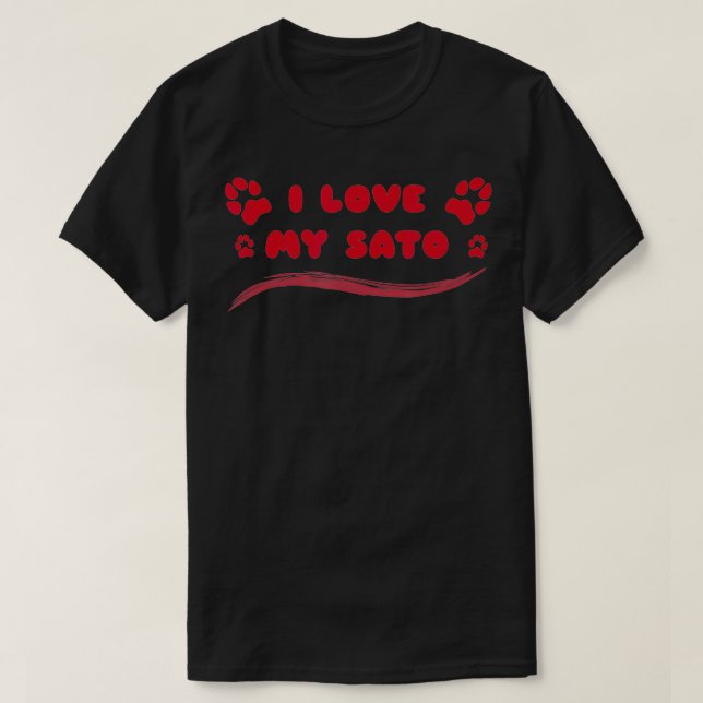 I love my Sato T-Shirt (Design vorne)
