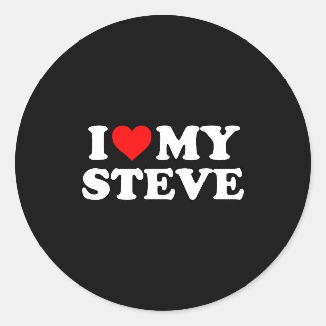 I Love My Steve  Runder Aufkleber (Vorderseite)