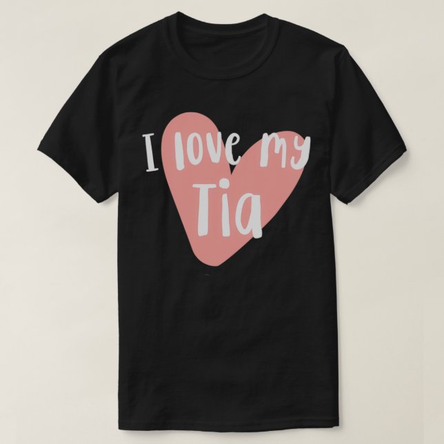 I love My Tia  Fun Cute Aunt Tee Heart  (Design vorne)