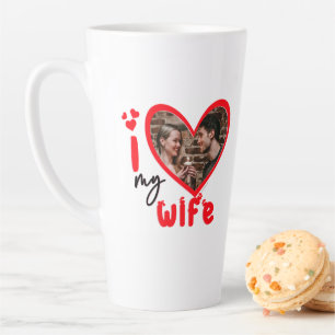 I Love My Wife Photo Cadeau Latte Mug