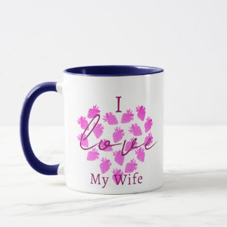 I Love My Wife Valentines Mug - Strawberry Design Tasse