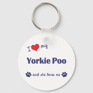 I Love My Yorkie Poo (Female Dog) Schlüsselanhänger