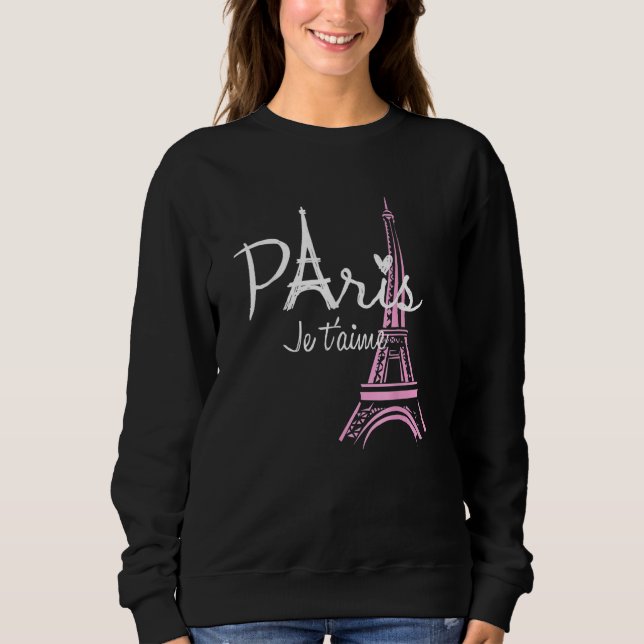 I Love Paris Eiffel Tower France  French Souvenir Sweatshirt (Vorderseite)