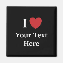 I Love Personnalisable Fridge Magnet Ajouter Mon T