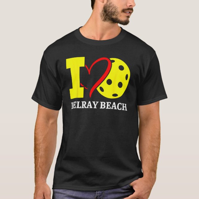 I Love Pickleball in Delray Beach Florida T-Shirt (Vorderseite)