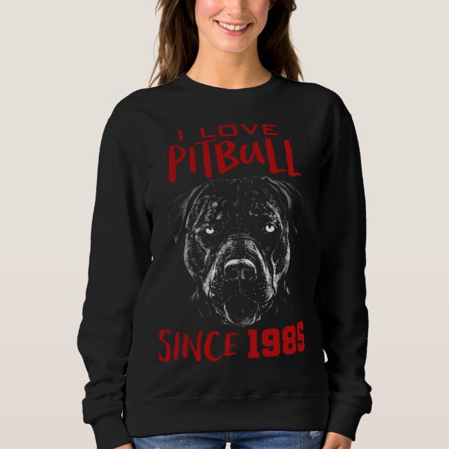 I love pitbull since 1985 sweatshirt (Vorderseite)