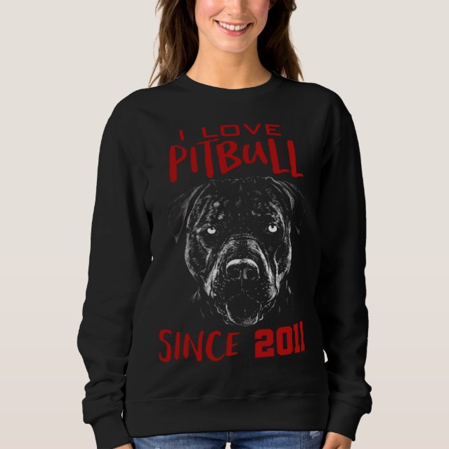 I love pitbull since 2011 sweatshirt (Vorderseite)
