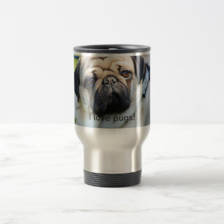 I love pugs cup reisebecher