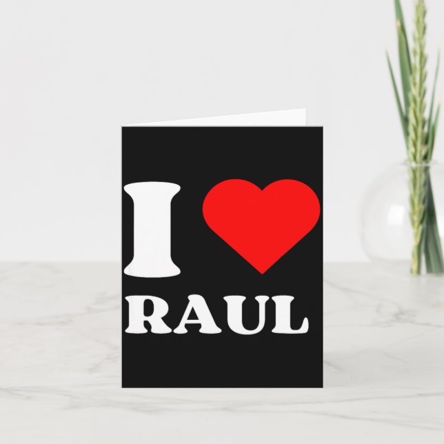 I Love Raul I Heart Raul Name Y2k Valentines Day  Karte (Vorderseite)