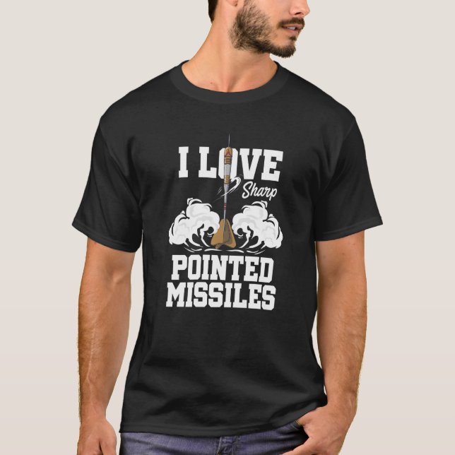 I Love Sharp Pointed Missiles Dart Player Darts Da T-Shirt (Vorderseite)