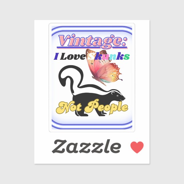 I Love Skunks, Not People Aufkleber (Blatt)
