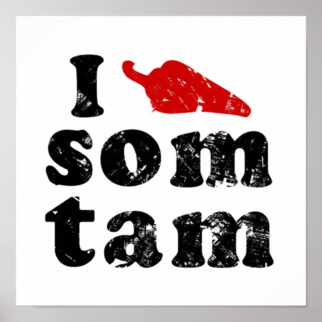 I Love Som Tam ❤ Thai Isan Lao Food Poster (Vorne)