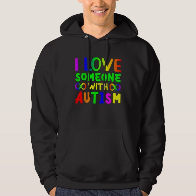 I love someone with Autism Child Awareness Choose  Hoodie (Vorderseite)