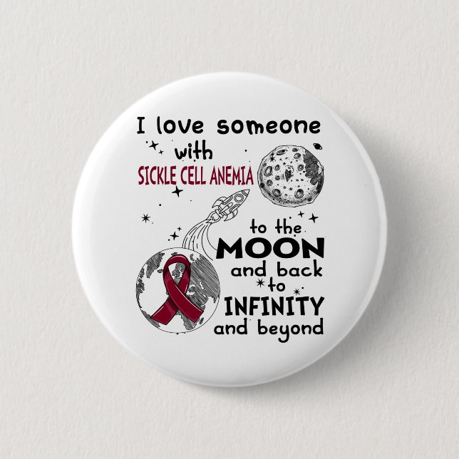 I love Someone with Sickle Cell Anemia Awareness Button (Vorderseite)
