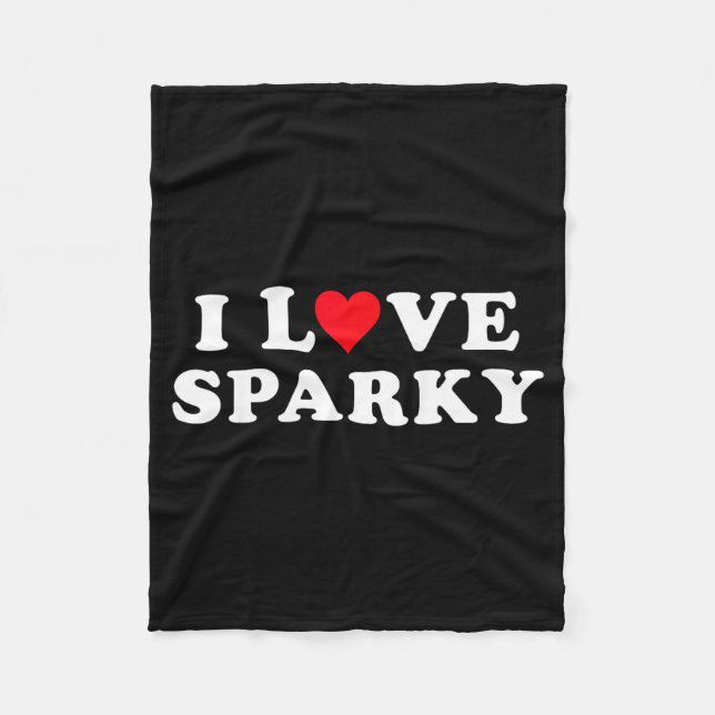 I Love Sparky Matching Girlfriend &amp; Boyfriend  Fleecedecke (Vorderseite)