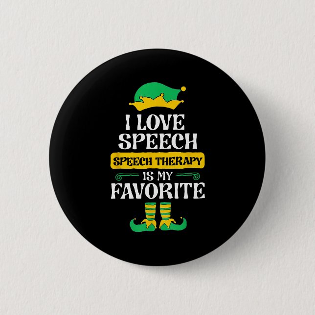 I Love Speech Speech Therapy Is My Favorite  Button (Vorderseite)