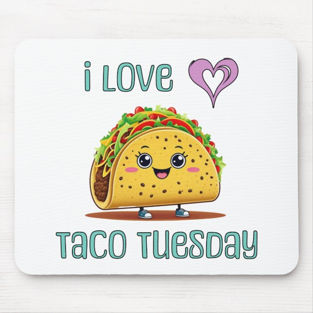 I Love Taco Tuesday Mousepad (Vorne)