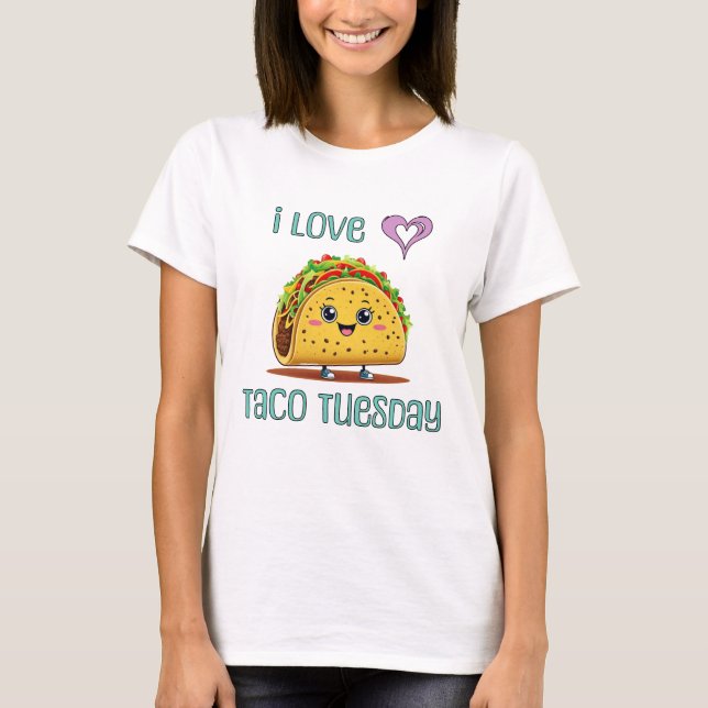 I Love Taco Tuesday T-Shirt (Vorderseite)