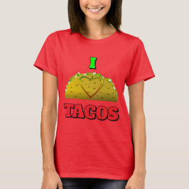 I Love Tacos chemises sweatshirt et sweat - shirt 