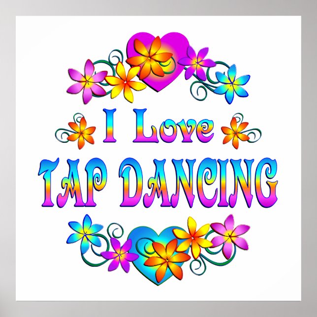 I love tap dancing poster (Vorne)