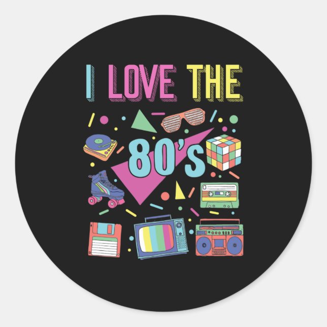 I Love The 80s Clothes for Women and Men Party Runder Aufkleber (Vorderseite)