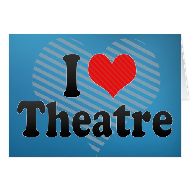 I Love Theatre (Devant horizontal)