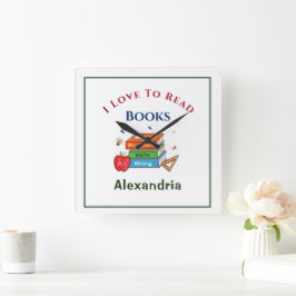 I Love To Read Books Child Student Personalize  Quadratische Wanduhr