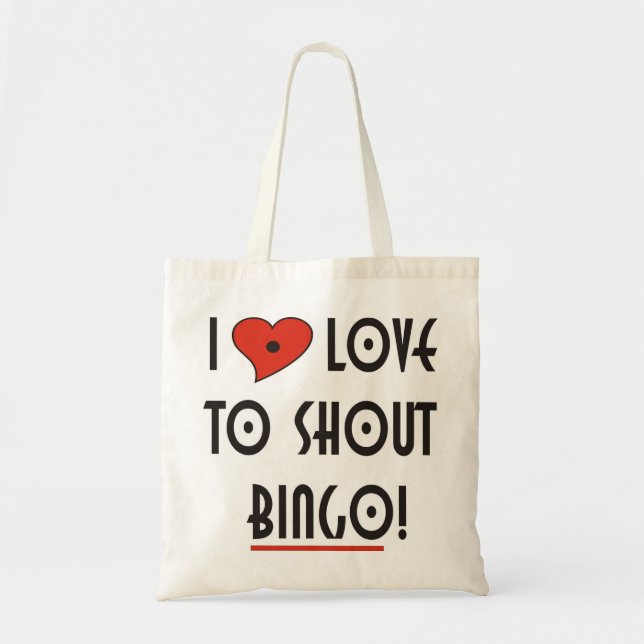I Love to Shout Bingo Tragetasche (Vorne)