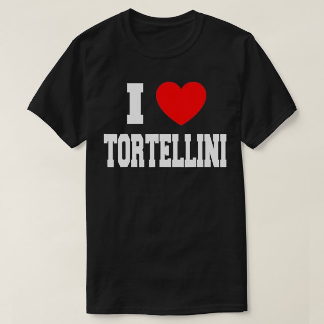 I Love Tortellini  T-Shirt (Design vorne)