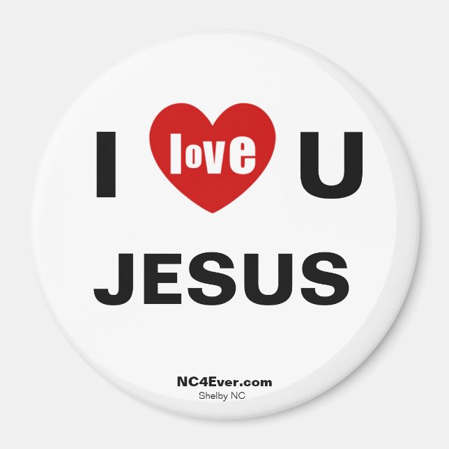 I Love U JESUS Refrigerator Magnet (Devant)