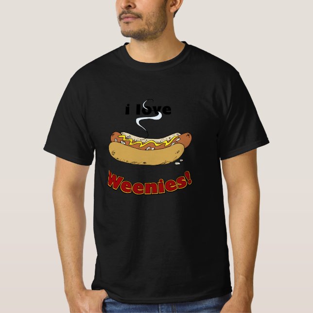 I Love Weenies ~ Hot Dogs T-Shirt (Devant)