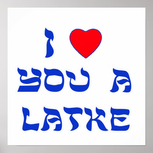 I Love You a Latke Poster (Vorne)
