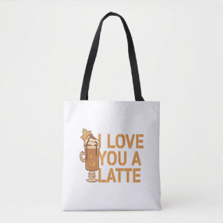 I Love You A Latte Couples Romance            Tasche