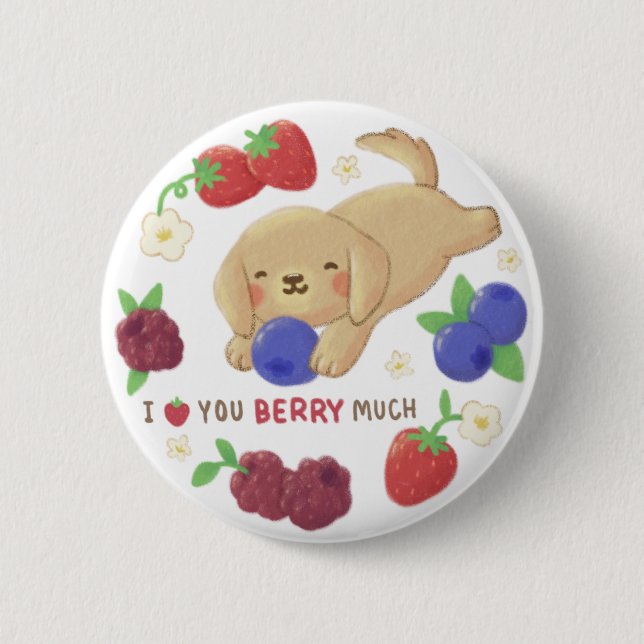 I Love You Berry Much: Cute Dog with Berries Button (Vorderseite)