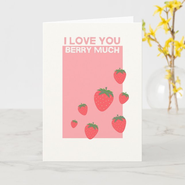 I Love You Berry Much Cute Romantic Karte (Gelbe Blume)
