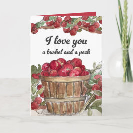 I Love You Bushel And Peck Apples Fruit Karte