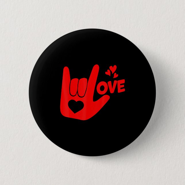 I Love You Hand Sign Asl Valentine Day Funny Wome  Button (Vorderseite)