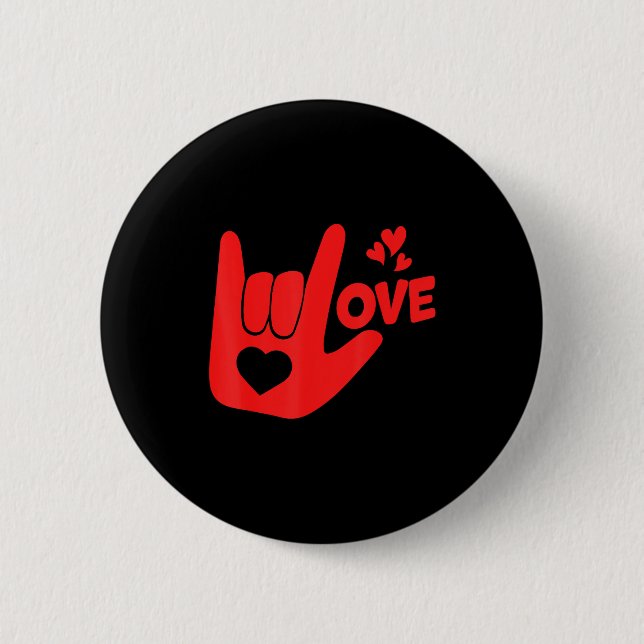 I Love You Hand Sign Asl Valentine' Day Funny Wome Button (Vorderseite)