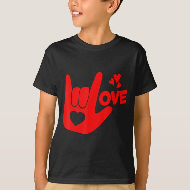I Love You Hand Sign Asl Valentine Day Funny Wome  T-Shirt (Vorderseite)
