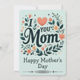 ​I Love You Mom Floral Wreath - Happy Mother's Day Einladung